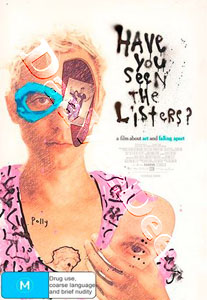 Have You Seen the Listers? |   DVD